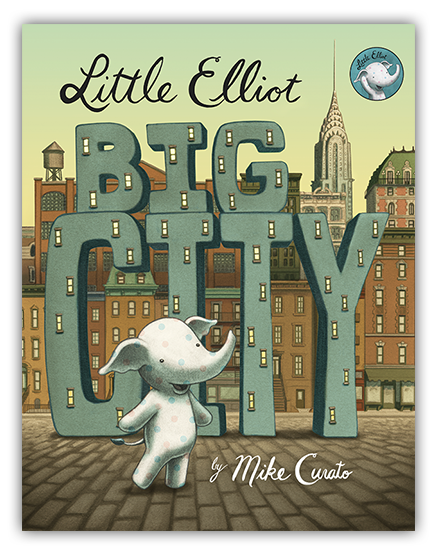 Little Elliot, Big City by Mike Curato